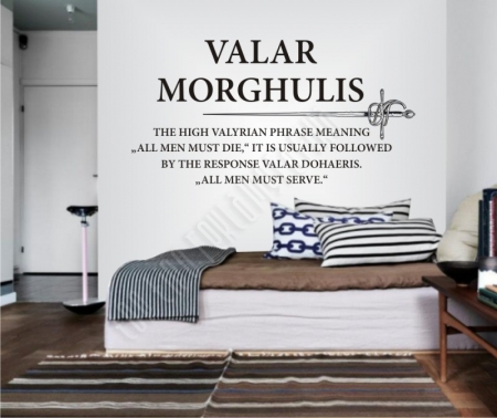 Valar Morghulis